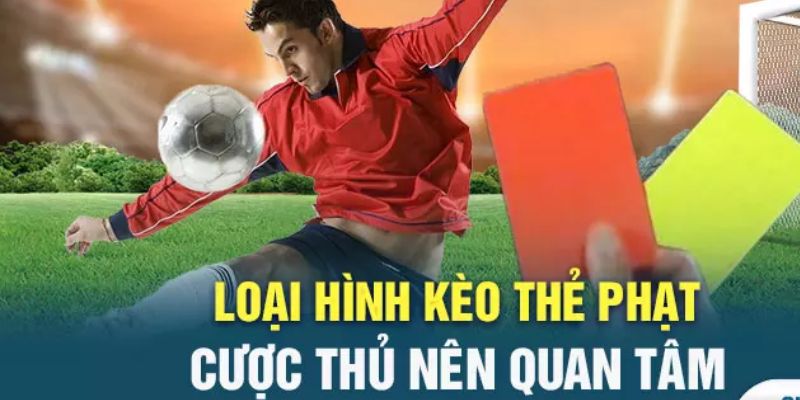 Kèo Thẻ Phạt - Giải Mã Hình Thức Cá Cược Bóng Đá Hấp Dẫn